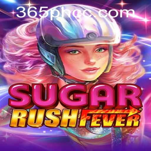 SugarRushFever: A Sweet Journey in the World of 365PH